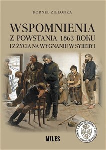 Wspomnienia z Powstania 1863 roku i z życia na... Bookshop