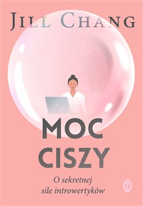 Moc ciszy O sekretnej sile introwertyków buy polish books in Usa