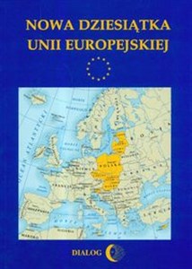 Nowa dziesiątka Unii Europejskiej  - Polish Bookstore USA