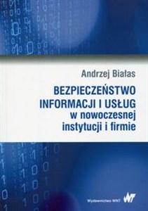 Bezpieczeństwo informacji i usług w nowoczesnej instytucji i firmie to buy in Canada