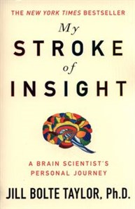 My Stroke of Insight A Brain Scientist's journey buy polish books in Usa