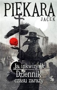 Dziennik czasu zarazy. Ja, inkwizytor polish books in canada