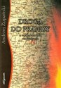 Droga do prawdy O wydarzeniach na Wołyniu - Andrzej Żupański  