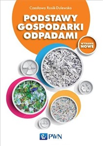 Podstawy gospodarki odpadami pl online bookstore