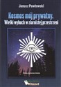 Kosmos mój prywatny. Wielki wybuch w ziernistej przestrzeni polish usa