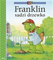 Franklin sadzi drzewko 