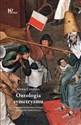 Ontologia symetryzmu Umiarkowanie polityczne jako nowy romantyzm chicago polish bookstore
