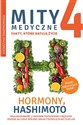 Mity medyczne 4 Hormony, Hashimoto. books in polish