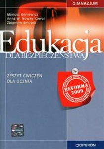 Edukacja dla bezpieczeństwa Zeszyt ćwiczeń Gimnazjum 