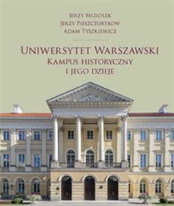 Uniwersytet Warszawski. Kampus historyczny i jego dzieje chicago polish bookstore