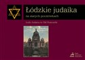 Łódzkie judaika na starych pocztówkach, Lodz Judaica in Old Postcards - Ryszard Bonisławski, Keller Symcha 