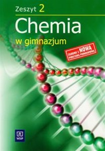 Chemia w gimnazjum Zeszyt 2 gimnazjum buy polish books in Usa