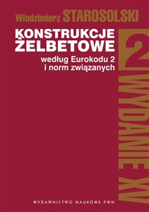 Konstrukcje żelbetowe według Eurokodu 2 i norm związanych Tom 2  