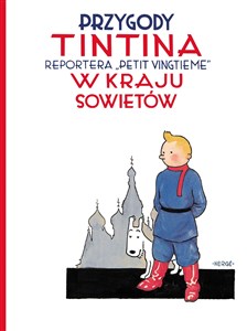 Przygody Tintina Tintin w kraju Sowietów Tom 1 pl online bookstore