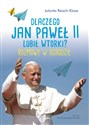 Dlaczego Jan Paweł II lubił wtorki? Rozmowy w ogrodzie polish usa