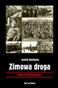 Zimowa droga Powieść dokumentalna Polish bookstore