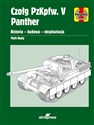 Czołg PzKpfw. V Panther Historia – budowa – eksploatacja buy polish books in Usa