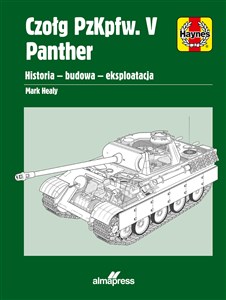 Czołg PzKpfw. V Panther Historia – budowa – eksploatacja buy polish books in Usa