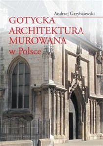 Gotycka architektura murowana w Polsce 