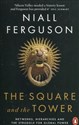 The Square and the Tower - Niall Ferguson chicago polish bookstore