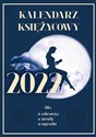Kalendarz księżycowy 2022 Dla zdrowia, urody, ogrodu polish books in canada