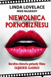 Niewolnica pornobiznesu Burzliwa historia gwiazdy filmu Głębokie gardło buy polish books in Usa