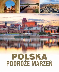 Polska Podróże marzeń polish books in canada