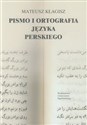 Pismo i ortografia języka perskiego Polish bookstore