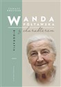 Wanda Półtawska Biografia z charakterem 