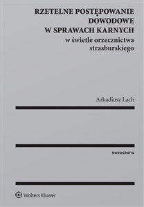 Rzetelne postępowanie dowodowe w sprawach karnych w świetle orzecznictwa strasburskiego polish usa