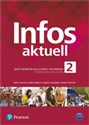 Infos Aktuell 2 Język niemiecki Podręcznik + kod (Interaktywny podręcznik i zeszyt ćwiczeń) buy polish books in Usa