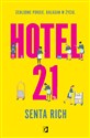 Hotel 21 - Senta Rich