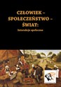 Człowiek-Społeczeństwo-Świat Interakcje społeczne  