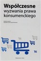 Współczesne wyzwania prawa konsumenckiego  bookstore