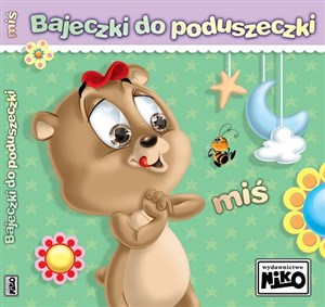 Bajeczki do poduszeczki Miś 