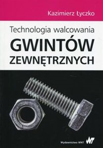 Technologia walcowania gwintów zewnętrznych buy polish books in Usa