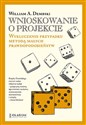 Wnioskowanie o projekcie. Wykluczenie przypadku metodą małych prawdopodobieństw - Polish Bookstore USA