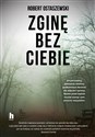 Zginę bez ciebie Polish bookstore