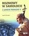 Rozmowy w samolocie z Janem Pawłem II 