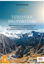 Tatrzańskie dwutysięczniki. Przewodnik po najwyższych szczytach i przełęczach w Tatrach polskich i słowackich. MountainBook - Krzysztof Bzowski