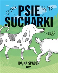 Psie sucharki idą na spacer  chicago polish bookstore