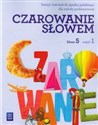 Czarowanie słowem 5 Zeszyt ćwiczeń część 1 Szkoła podstawowa  