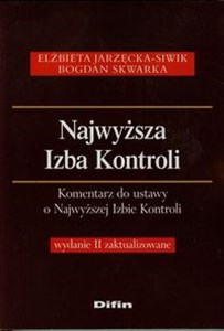 Najwyższa Izba Kontroli Komentarz do ustawy o Najwyższej Izbie Kontroli  