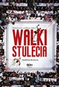 Walki stulecia Bohaterowie wielkiego boksu pl online bookstore