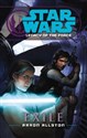 Star Wars Legacy Of The Force Iv Exile By Aaron Allston chicago polish bookstore