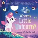 Ten Minutes to Bed: Where's Little Unicorn? bookstore