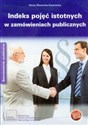 Indeks pojęć istotnych w zamówieniach publicznych - Maria Olszewska-Kazanecka
