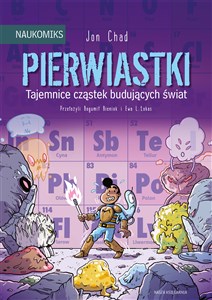 Pierwiastki Tajemnice cząstek budujących świat Canada Bookstore