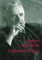 Stefan Symotiuk Człowiek z Pasji Księga pamiątkowa ku czci profesora Stefana Symotiuka 1943-2016 - Polish Bookstore USA