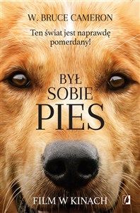 Był sobie pies Ten świat jest naprawdę pomerdany Bookshop